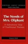 Margarete Rubik - The Novels of Mrs. Oliphant