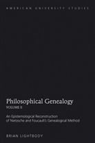 Brian Lightbody - Philosophical Genealogy- Volume II
