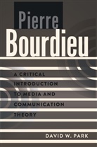 David W Park, David W. Park - Pierre Bourdieu