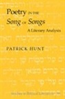 Patrick Hunt - Poetry in the "Song of Songs"