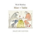 Nicholas Wadley - Man + Table