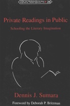 Dennis J Sumara, Dennis J. Sumara - Private Readings in Public