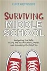 Luke Reynolds - Surviving Middle School