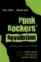 Curry Malott, Curry Stephenso Malott, Curry Stephenson Malott, Milagros Pena, Milagros Peña - Punk Rockers' Revolution