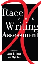 Noriyuki Inoue, B Inoue, B Inoue, Asa B Inoue, Asao B Inoue, Asao B. Inoue... - Race and Writing Assessment
