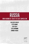 Anthony Arnove, Arnove Anthony, Tony Cliff, Chris Harman, Harman Chris, Ahmed Shawki - Russia: From Worker's State To State Capitalism