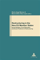 María Esther Blas López, María Esther Blas-López, MARIE-ANGE MOREAU - Restructuring in the New EU Member States