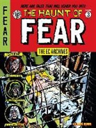 Johnny Craig, Jack Davis, Al Feldstein, Wally Wood, Wally Davis Wood, Wood Wally... - Ec Archives: The Haunt of Fear Volume 3