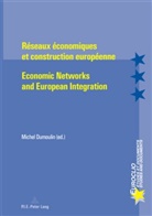 Michel Dumoulin - Réseaux économiques et construction européenne - Economic Networks and European Integration
