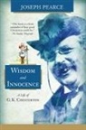 Joseph Pearce - Wisdom and Innocence