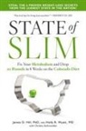 Chris Aschwanden, Christie Aschwanden, James Hill, James O Hill, James O. Hill, Holly R Wyatt... - State of Slim