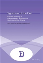 Caroline De Wagter, Marc Maufort - Signatures of the Past