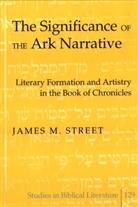 James M Street, James M. Street - The Significance of the Ark Narrative