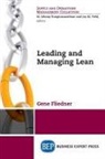 Gene Fliedner - Leading and Managing Lean
