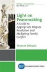 Thomas Digrazia - Light on Peacemaking