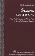 Kimberly Cashman, Tamara Alvarez-Detrell, Michael G. Paulson - Staging Subversions