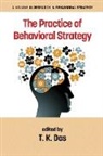 T. K. Das - The Practice of Behavioral Strategy