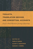 Susan F Semel, Ala R Sadovnik, Alan R Sadovnik, Alan R. Sadovnik, Susan F. Semel, Parlo Singh - Toolkits, Translation Devices and Conceptual Accounts