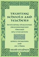 Gerry Mcnamara, Jo O'Hara, Joe O'Hara - Trusting Schools and Teachers