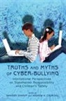Andrew H. Churchill, Shaheen Shariff - Truths and Myths of Cyber-bullying