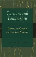 E D  Olga M Welch, Ed D  Olga M Welch, Ed. D. Welch, Ed.D. Welch, Olga M. Welch - Turnaround Leadership