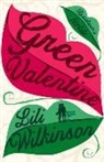 Lili Wilkinson - Green Valentine