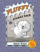 Spires, Ashley Spires, Spires, Ashley Spires - Fluffy Strikes Back