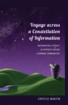 Crystle Martin - Voyage across a Constellation of Information