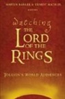 Marti Barker, Martin Barker, Ernest Mathijs - Watching "The Lord of the Rings"