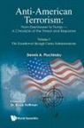 Dennis A. Pluchinsky, Dennis A Pluchinsky, Dennis A Pluchinsky, Dennis a (-) Pluchinsky, Dennis A. Pluchinsky, Dennis A. (-) Pluchinsky... - Anti American Terrorism: From Eisenhower to Trump A Chronicle of