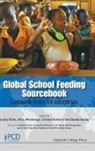 Lesley (Imperial College London Drake, Lesley (Partnership for Child Development Drake, Lesley Woolnough Drake, Drake Lesley, Drake Lesley, Lesley Drake &amp; Alice Woolnough... - Global School Feeding Sourcebook: Lessons From 14 Countries