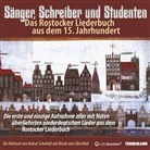 Rainer Schobeß, TENNEMANN Verlag - Sänger, Schreiber und Studenten - Das Rostocker Liederbuch aus dem 15.Jahrhundert, 2 Audio-CDs (Hörbuch)