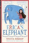 Sylvia Bishop, Ashley King - Erica's Elephant