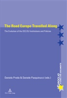 Daniele Pasquinucci, Daniela Preda - The Road Europe Travelled Along