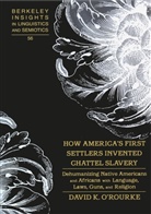 David K O'Rourke, David K. O'Rourke - How America's First Settlers Invented Chattel Slavery