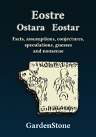 Gardenstone - Eostre Ostara Eostar