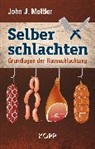 John J Mettler, John J. Mettler - Selber schlachten