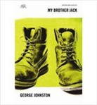 George Johnston - My Brother Jack