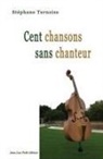 Stephane Ternoise - Cent Chansons Sans Chanteur