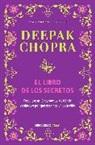 Deepak Chopra - El libro de los secretos; The Book of Secrets: Unlocking the Hidden