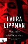 Laura Lippman - Cuando Me Haya Ido