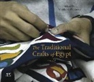 Menha El-Batraoui, Mandy McClure, Nabil Shawkat, Menha El-Batraoui - The Traditional Crafts of Egypt