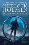 Arthur Conan Doyle - Las Mejores Historias de Sherlock Holmes