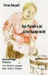 Verena Raupach - Das Paradies ist deine Sache nicht