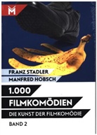 Manfred Hobsch, Fran Stadler, Franz Stadler - Die Kunst der Filmkomödie - Band 2