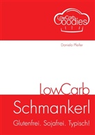 Daniela Pfeifer - LowCarb Schmankerl