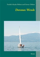 Farideh Akashe-Böhme, Gernot Böhme - Doranos Wende
