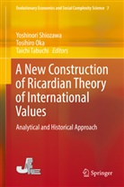 Tosihir Oka, Tosihiro Oka, Yoshinori Shiozawa, Taichi Tabuchi - A New Construction of Ricardian Theory of International Values