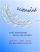 Eva Schniedertüns Gornik - Zeitenwind - und manchmal kann ich fliegen