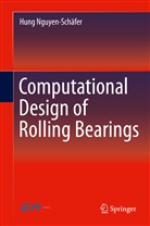 Hung Nguyen-Schäfer - Computational Design of Rolling Bearings